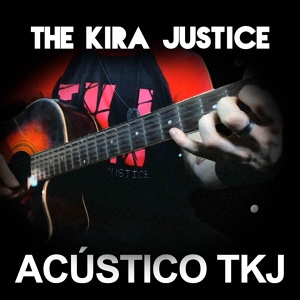 Обложка для The Kira Justice - Dragão