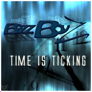 Обложка для Bazz Boyz - Time Is Ticking