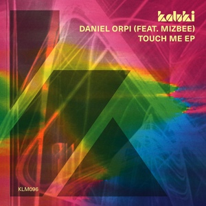 Обложка для Daniel Orpi, Mizbee - Touch Me