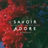 Обложка для Savoir Adore, Juicy Cola - When the Summer Ends