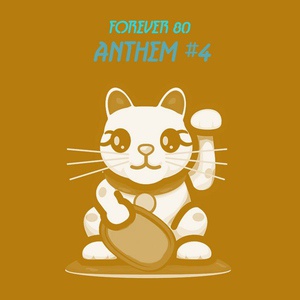 Обложка для Forever 80 - Anthem #4