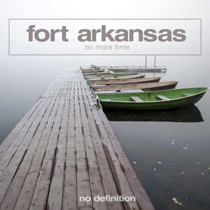 Обложка для Fort Arkansas - No More Time
