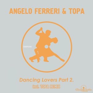 Обложка для Angelo Ferreri, Topa - Dancing Lovers