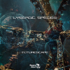 Обложка для Lysergic Species - Futurescape