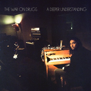 Обложка для The War On Drugs - Thinking of a Place