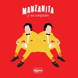 Обложка для Manzanita y Su Conjunto - La Yeguita