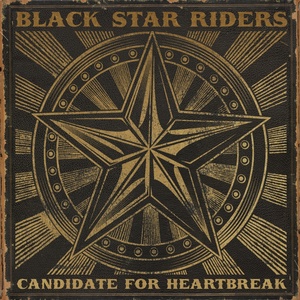 Обложка для Black Star Riders - Candidate for Heartbreak