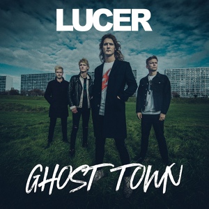 Обложка для Lucer - Ghost Town