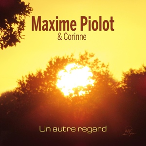 Обложка для Maxime Piolot, Corinne - Un ballon dans la poussière