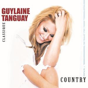 Обложка для Guylaine Tanguay - Ring of Fire