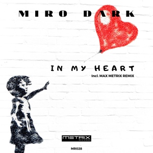 Обложка для Miro Dark - In My Heart