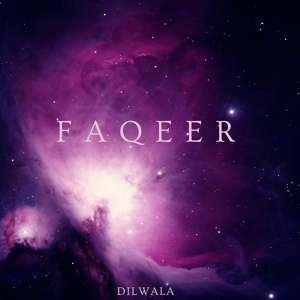 Обложка для Dilwala - Faqeer
