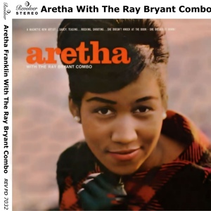 Обложка для Aretha Franklin, The Ray Bryant Combo - Love Is the Only Thing