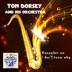 Обложка для Stuart Foster with Tommy Dorsey, Vol. 1 - June Comes Around Every Year