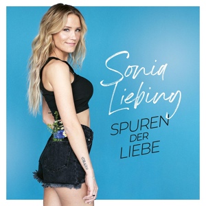 Обложка для Sonia Liebing - Spuren der Liebe