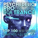 Обложка для DoctorSpook - Psychedelic Progressive Goa Trance Top 100 Best Selling Chart Hits V7 ( 2 Hr DJ Mix )