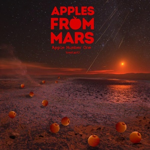 Обложка для Apples From Mars - The Last Spring of Mankind