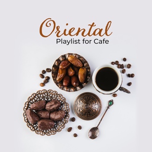 Обложка для Top 40, Chillout Café, The Best of Chill Out Lounge - Arabian Chill Nights