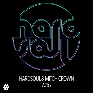 Обложка для Hardsoul, Mitch Crown - NRG