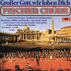 Обложка для Fischer Chöre, Gotthilf Fischer - Oh Haupt Voll Blut Und Wunden