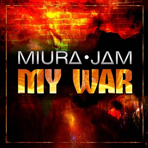 Обложка для Miura Jam - My War (From "Attack on Titan")
