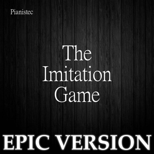 Обложка для Pianistec - The Imitation Game