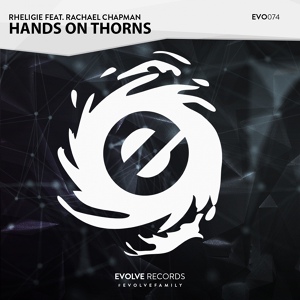 Обложка для Rheligie feat. Rachael Chapman - Hands On Thorns (Original MiX) [TRANCE]