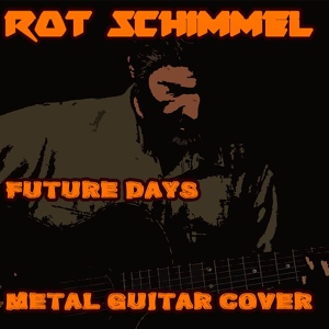 Обложка для Rot Schimmel - Future Days