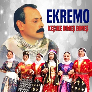 Обложка для Ekremo - Keçike Bımeş Bımeş