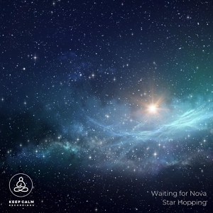 Обложка для Waiting For Nova - Star Hopping