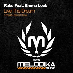 Обложка для Rake feat. Emma Lock - Live The Dream