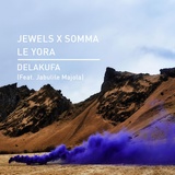 Обложка для Jewels, Somma, LE YORA feat. Jabulile Majola - Delakufa