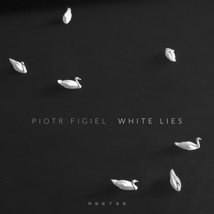 Обложка для Piotr Figiel - White Lies