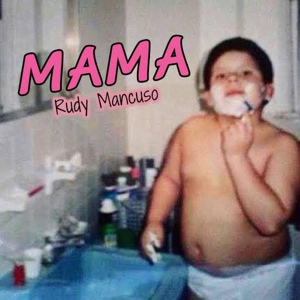 Обложка для Rudy Mancuso - Mama