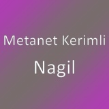Обложка для Metanet Kerimli - Nagil (BRB)