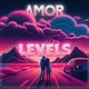 Обложка для AMOR - Levels