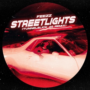 Обложка для Feezz - Streetlights (Tunnelblick 46 Remix)