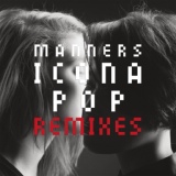 Обложка для [►] Icona Pop - Manners (Deniz Kurtel rmx)