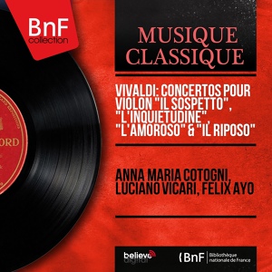 Обложка для I Musici, Felix Ayo - Violin Concerto in E Major, RV 271 "L'amoroso": I. Allegro