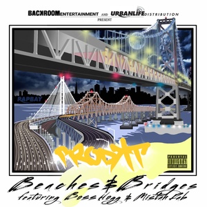Обложка для Prodkt feat. Boss Hog, Mistah F.A.B. - Beaches and Bridges