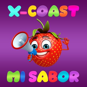 Обложка для X-Coast - Mi Sabor