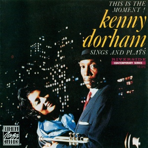 Обложка для Kenny Dorham Sings And Plays - From This Moment On