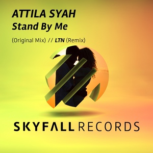 Обложка для Attila Syah - Stand By Me