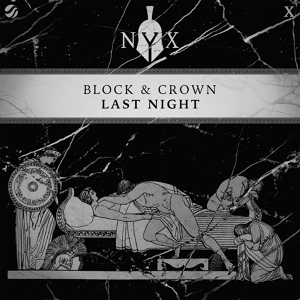 Обложка для Block & Crown - Last Night