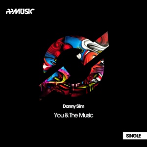 Обложка для Danny Slim - You & The Music (Original Mix)