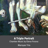 Обложка для Elena Firsova, Marsyas Trio - A Triple Portrait, Op. 132: II. Adagio