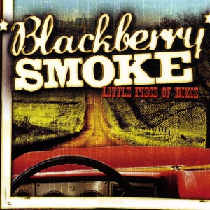 Обложка для Blackberry Smoke - Up in Smoke