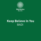 Обложка для BaDi - Keep Believe In You