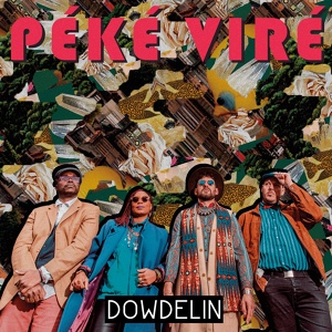 Обложка для Dowdelin - Péké Viré