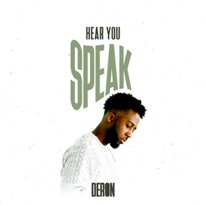 Обложка для Deron - Hear You Speak